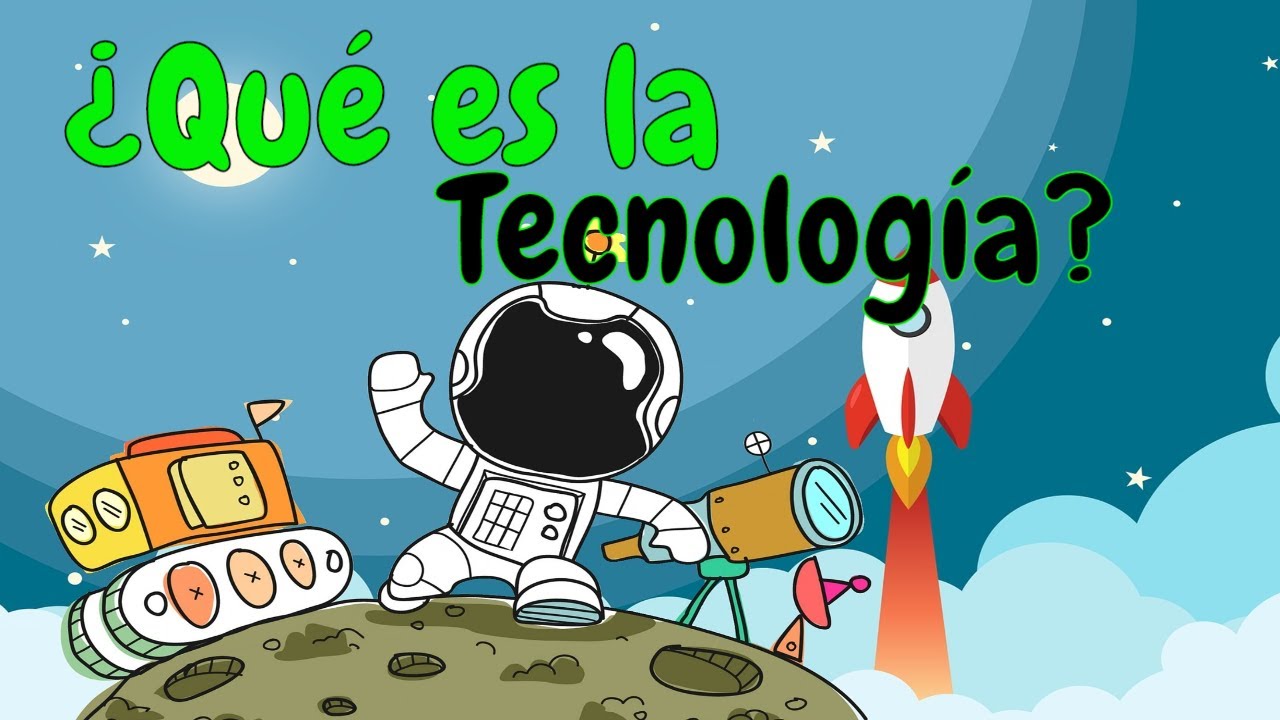 cual es la funcion principal de la tecnologia