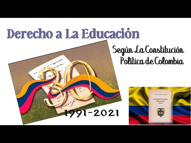 derecho a la educación constitución política de colombia