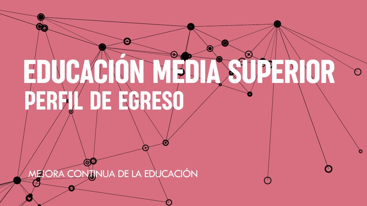 perfil de egreso de educacion media superior