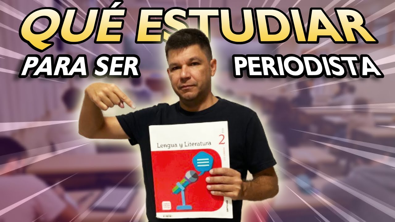 que se estudia para ser periodista