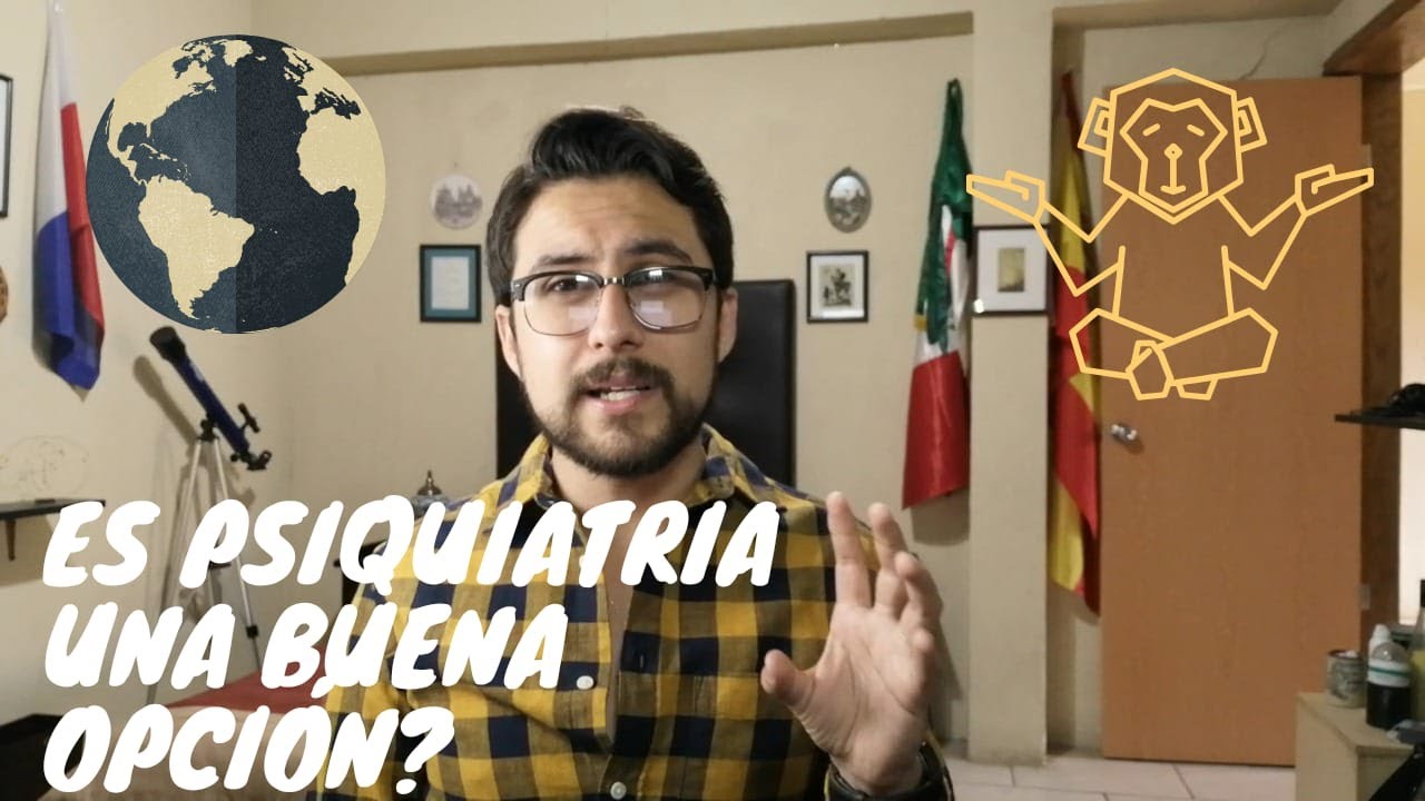 que se necesita para estudiar psiquiatria