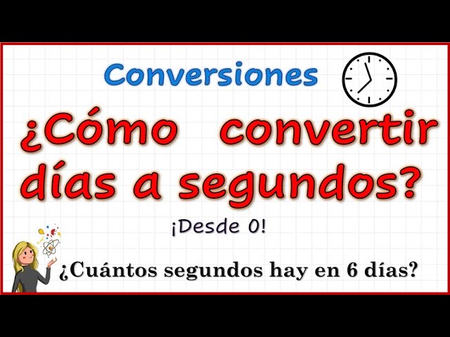 como pasar de dias a segundos