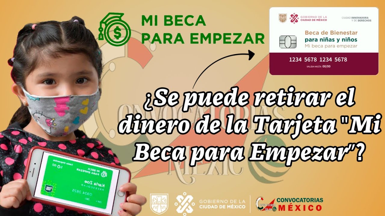 como retirar dinero de mi beca para empezar