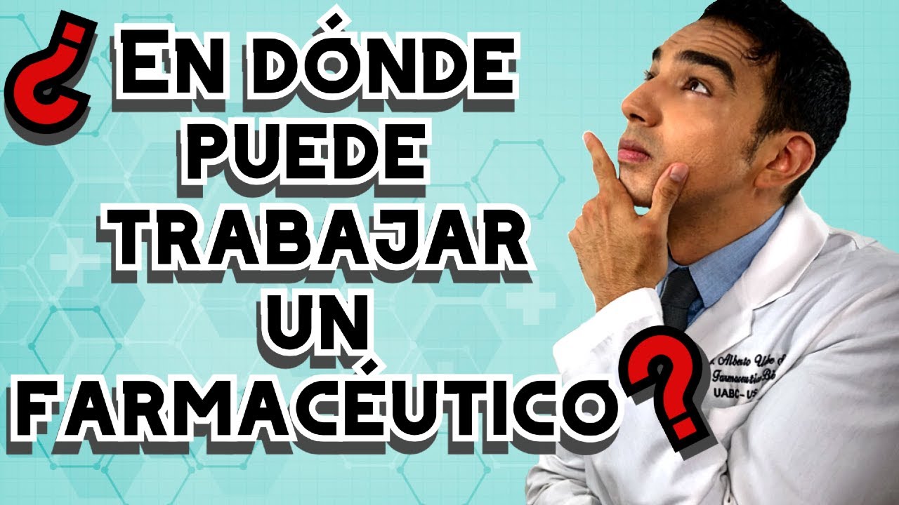 donde puede trabajar un quimico farmacobiologo
