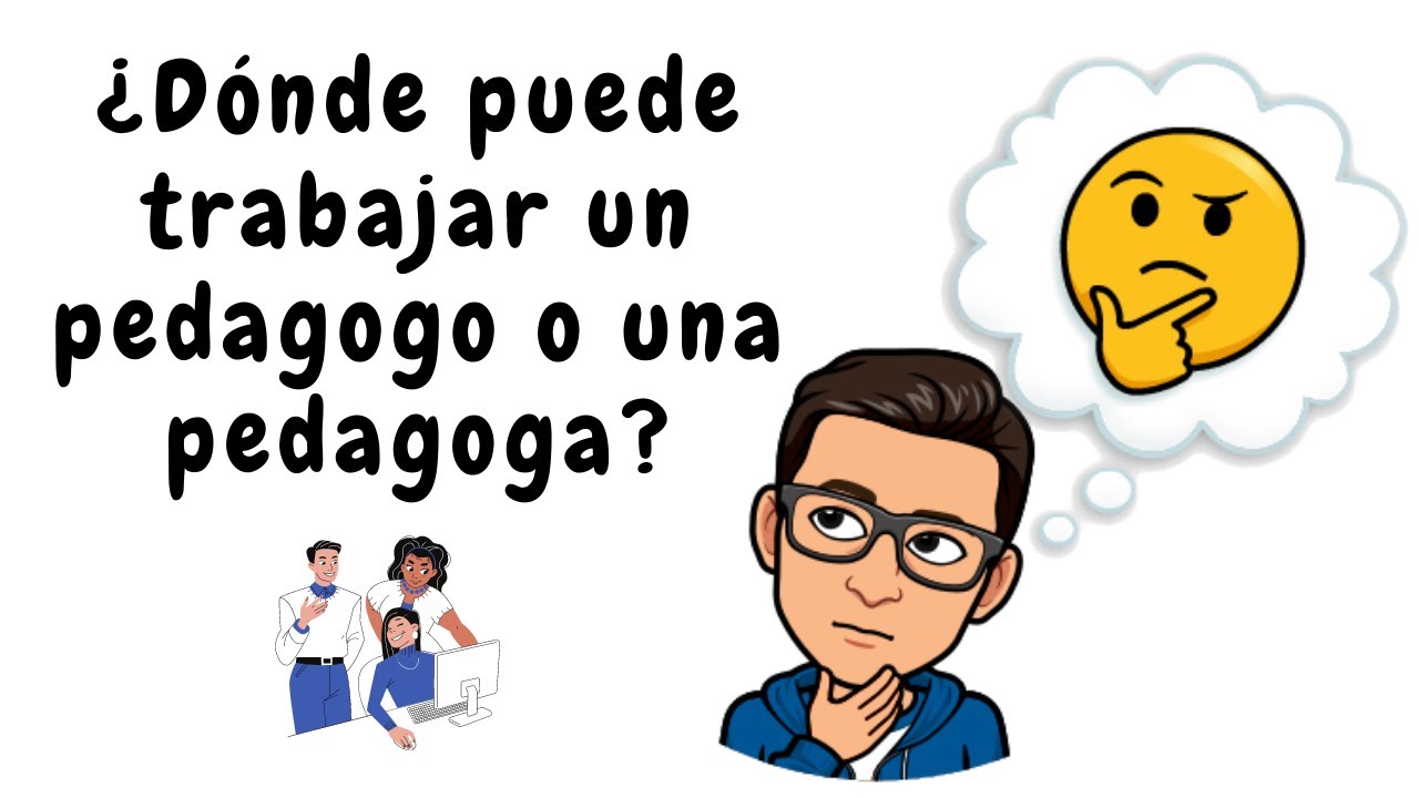 en que puedo trabajar si estudio pedagogia