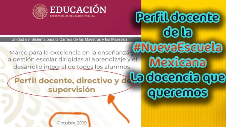Perfil Docente de la Nueva Escuela Mexicana: Claves para Transformar la ...