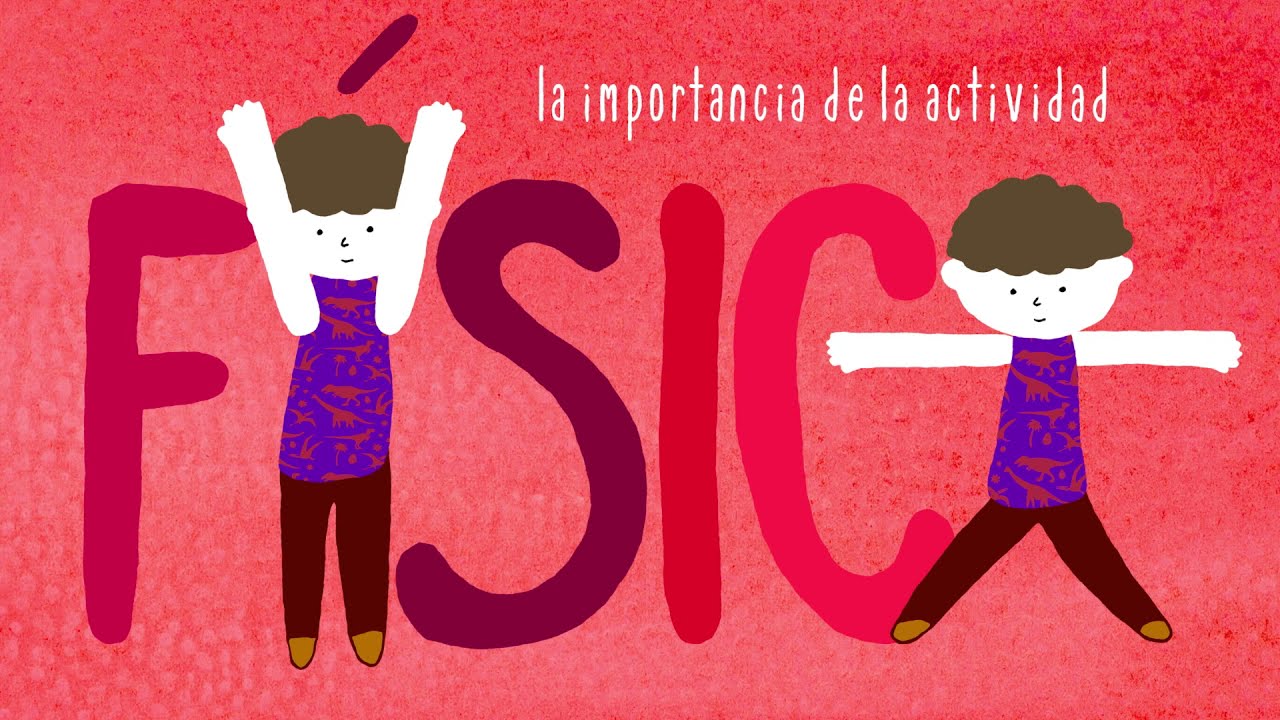 porque es importante la educacion fisica para los niños