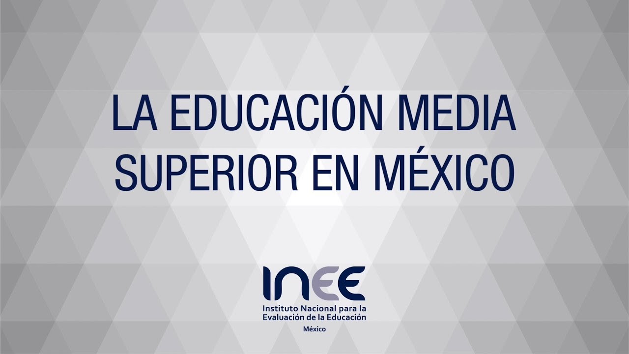 que es la educacion media superior en mexico