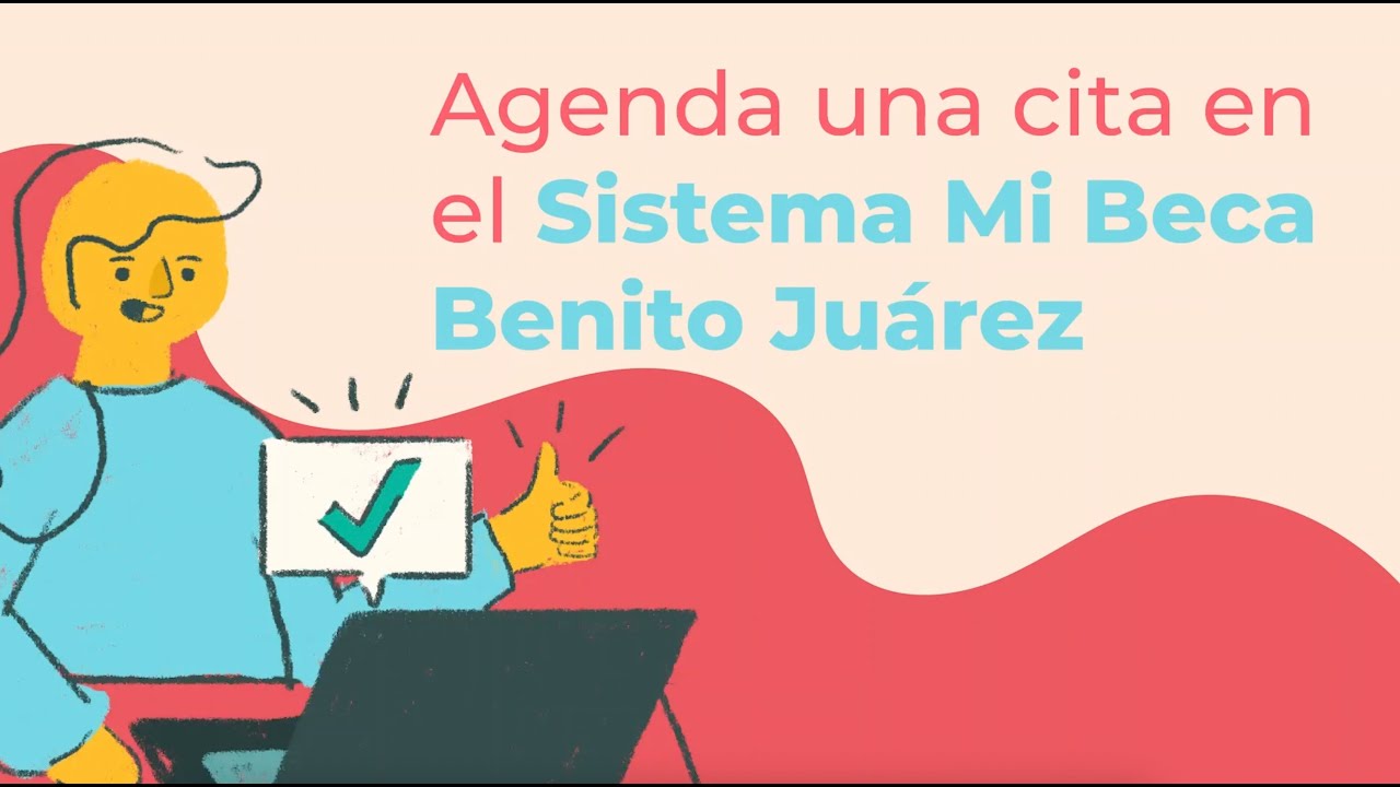 sistema mi beca benito juárez citas