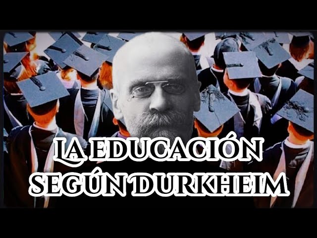 aportaciones de durkheim a la educacion