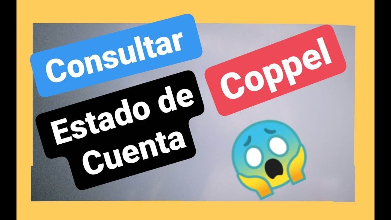 como consultar mi estado de cuenta en coppel