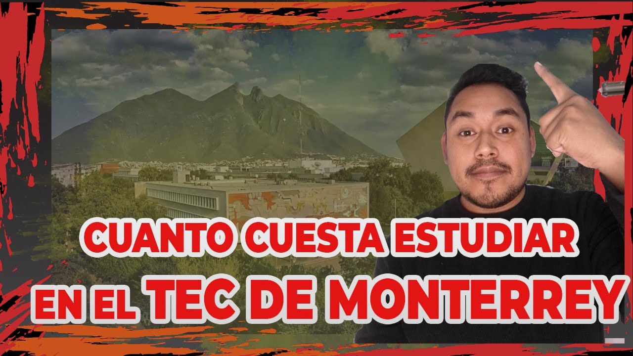 costo de inscripcion en el tec de monterrey