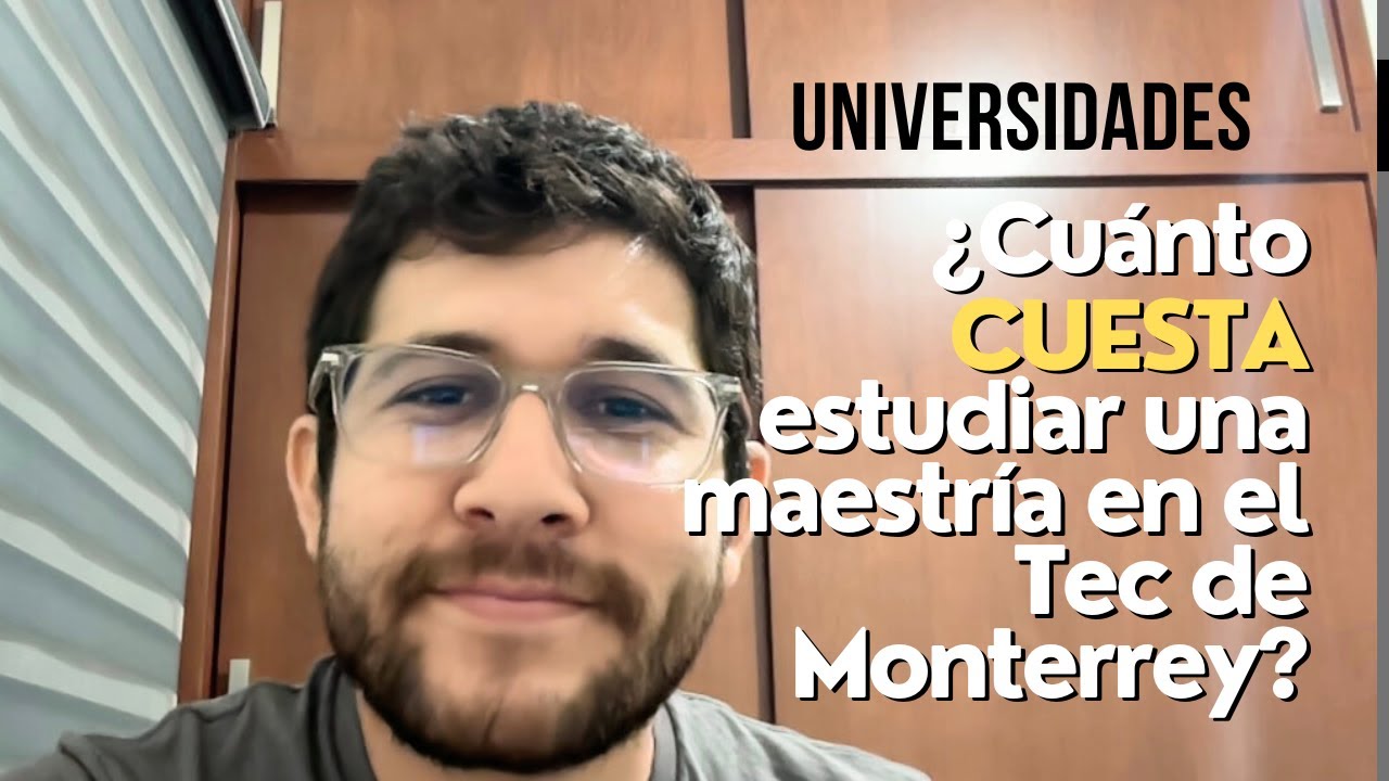 cuanto sale una maestria en el tec de monterrey