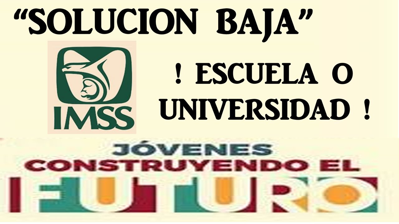 darme de baja en el imss como estudiante