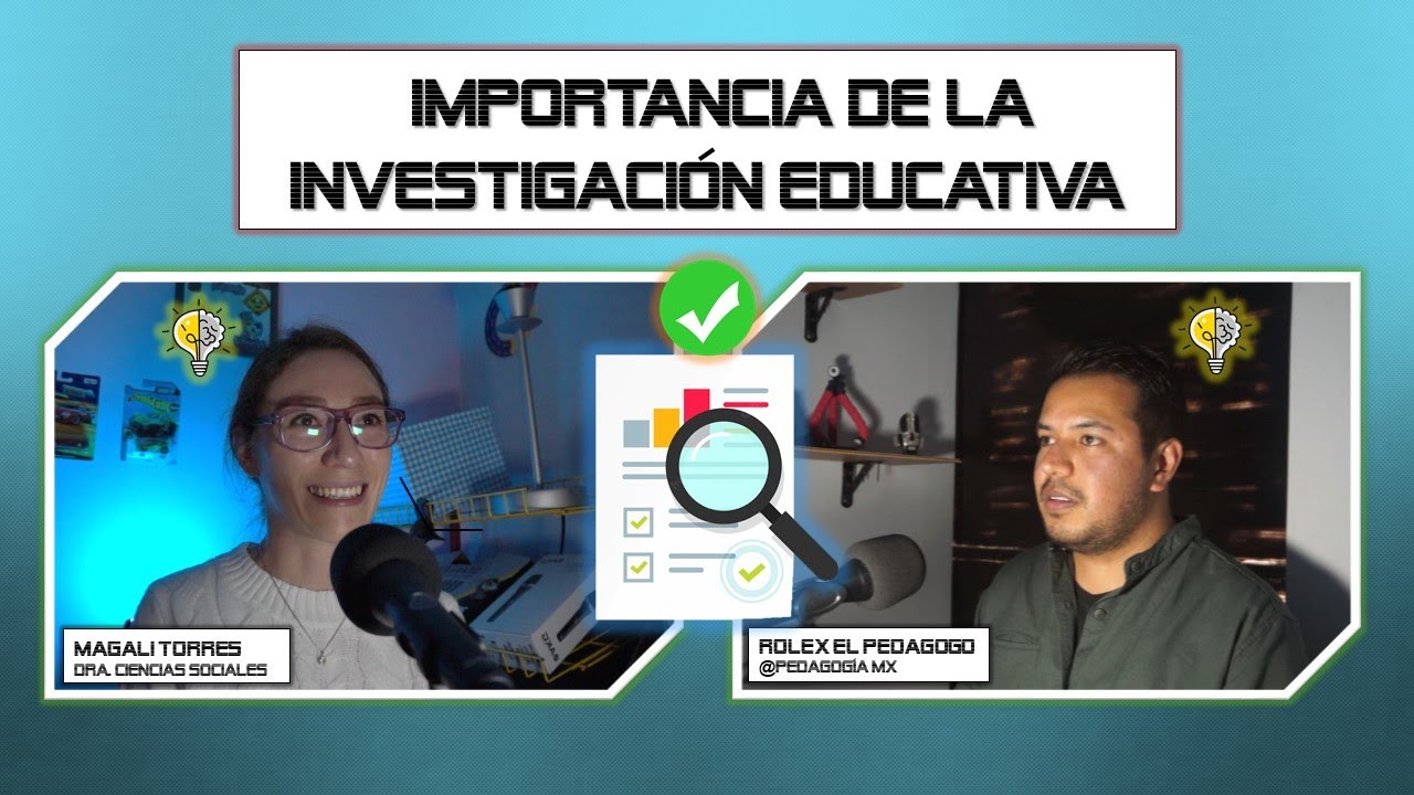 porque es importante la investigacion educativa