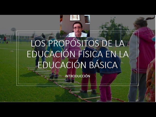 propositos de la educacion fisica en secundaria