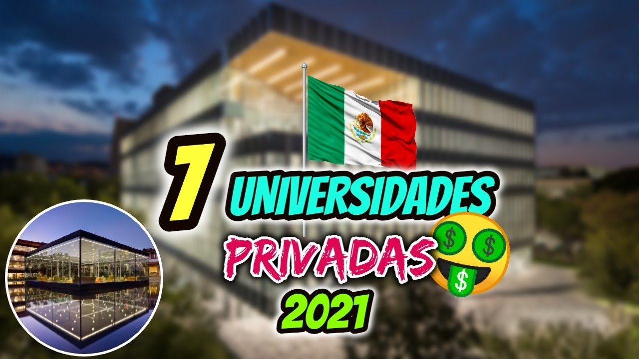 top 10 universidades privadas de mexico