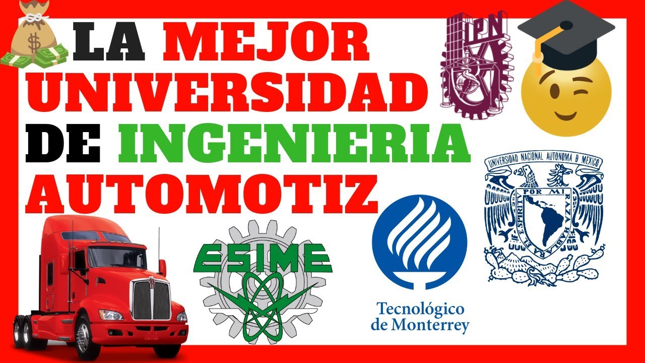 universidades de ingenieria automotriz en mexico