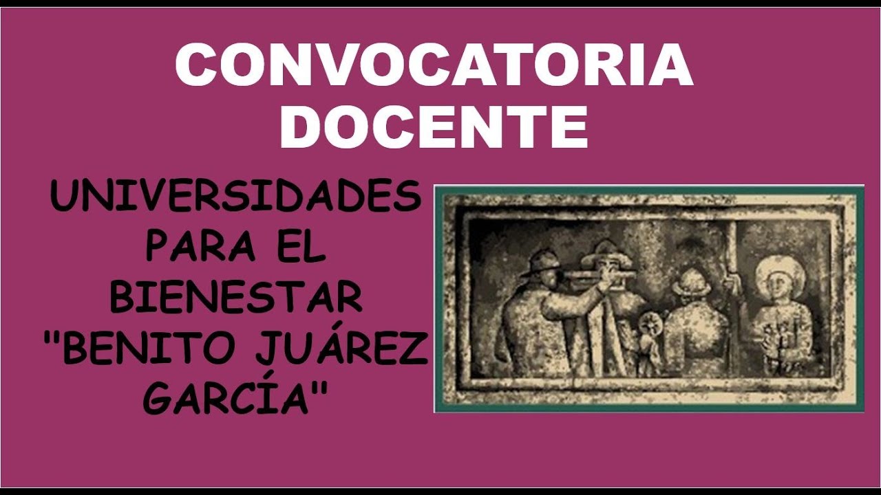 universidades para el bienestar convocatoria docentes
