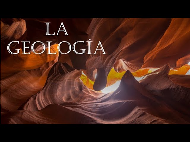 campo de estudio de la geologia