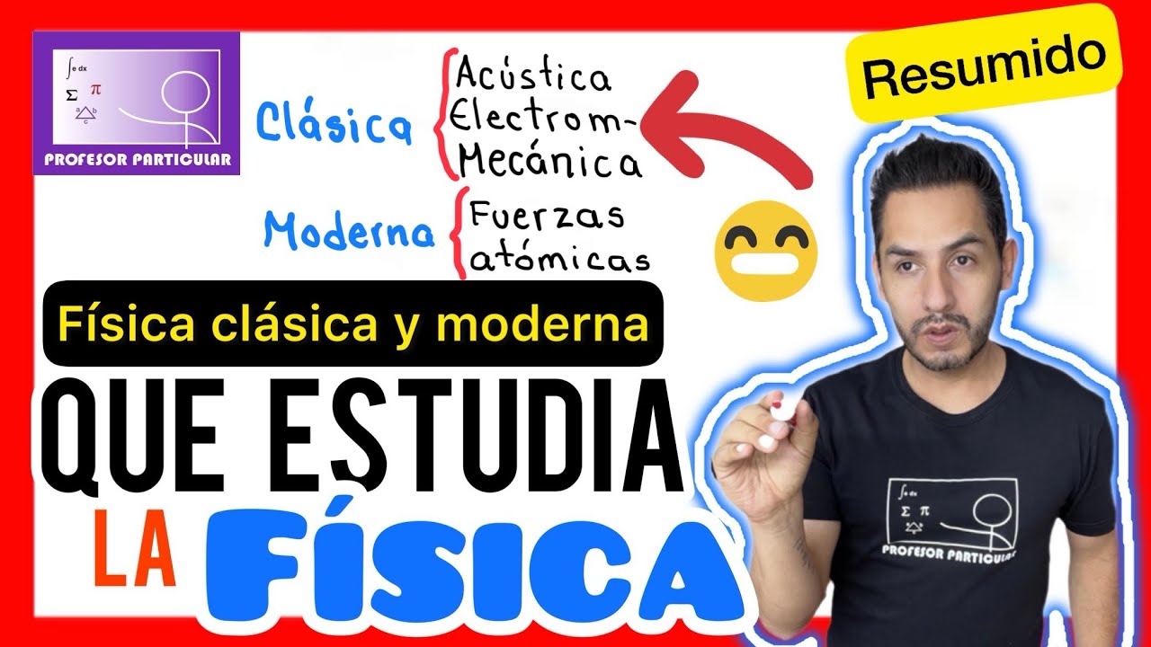 cual es la clasificacion de la fisica