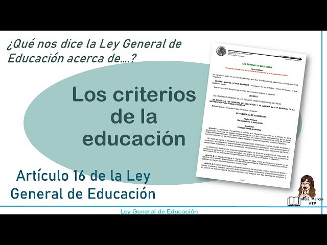 cuáles son los criterios que orientan la educación en méxico