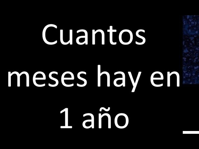 cuantos meses hay en un año