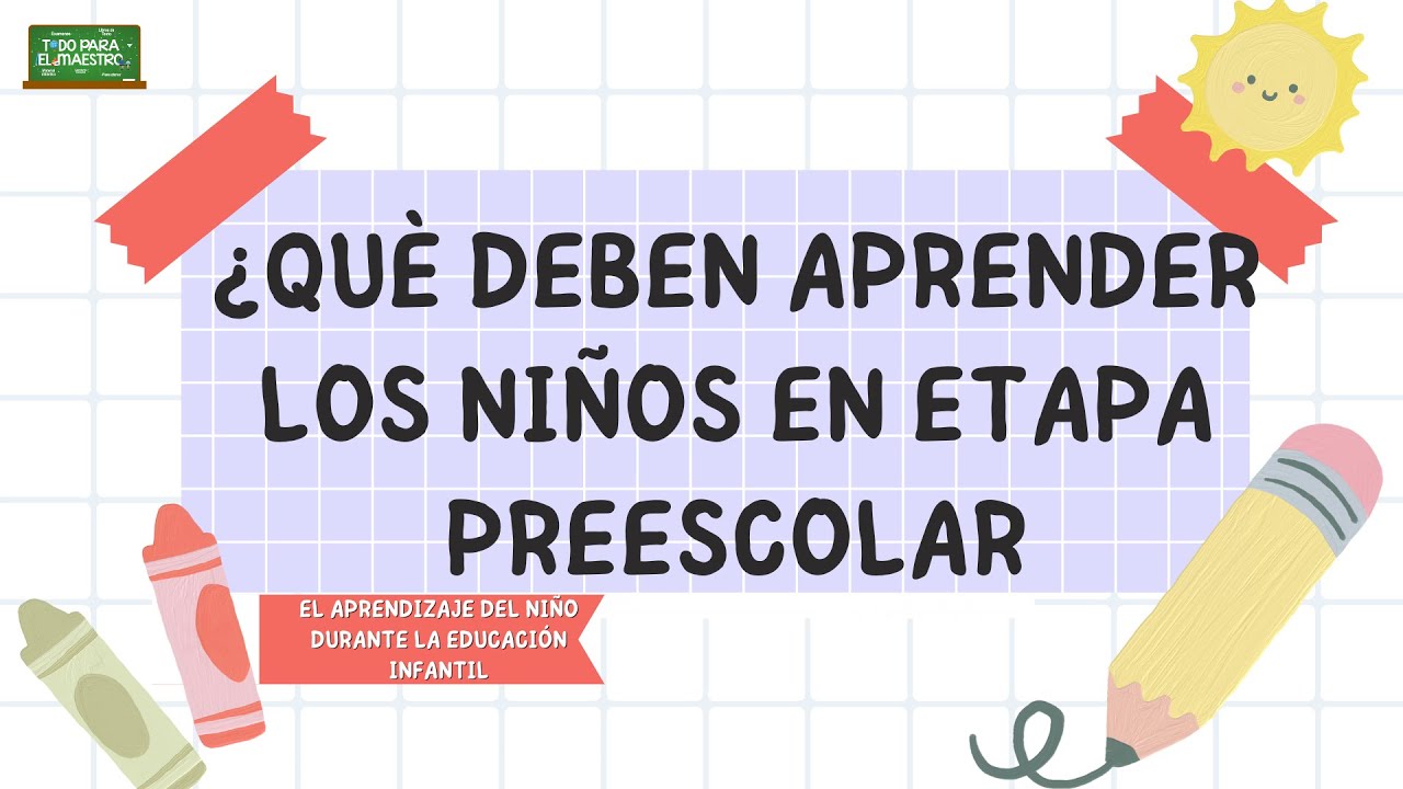 que debe aprender un niño de primero de preescolar