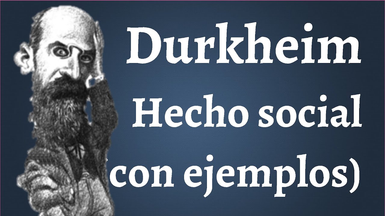 que es el hecho social para durkheim