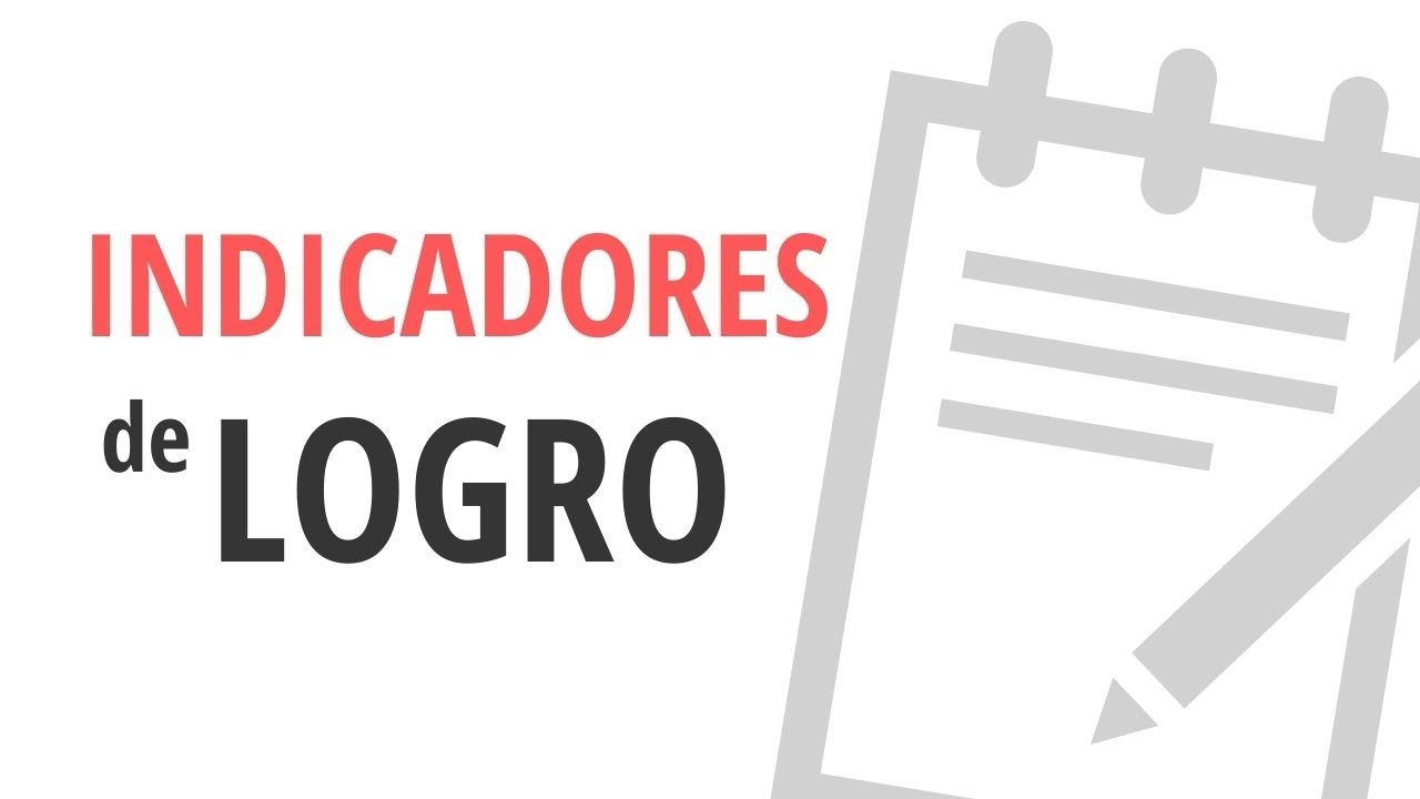 que es indicador de logro en educacion