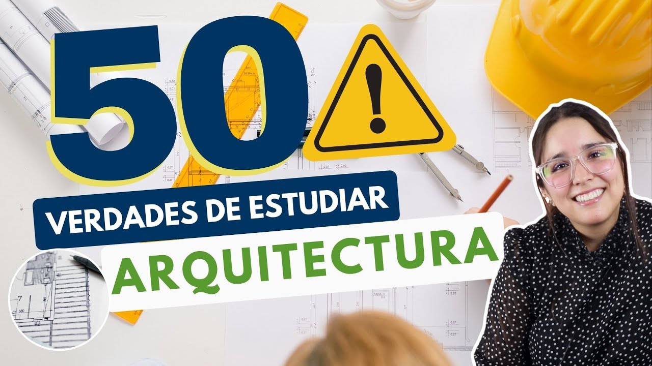 que tengo que saber para estudiar arquitectura