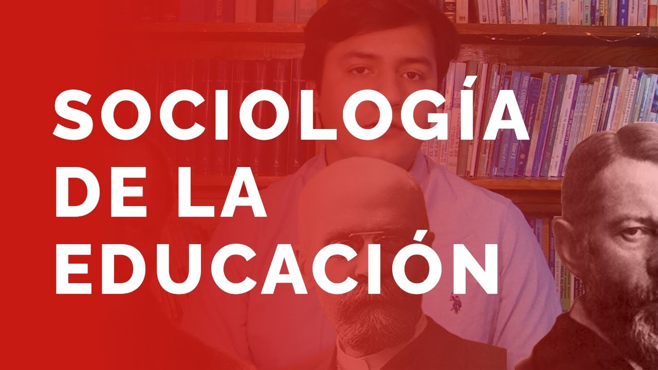 sociologia de la educacion para educadores