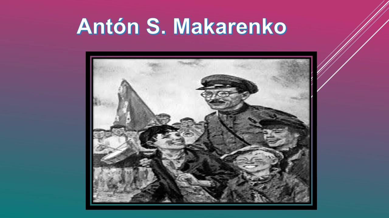 aportaciones de makarenko en la educacion