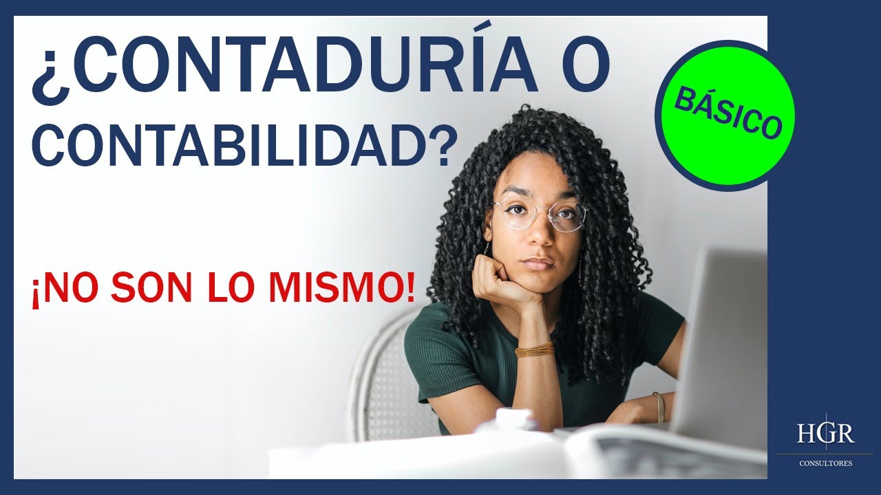 contaduria y contabilidad es lo mismo