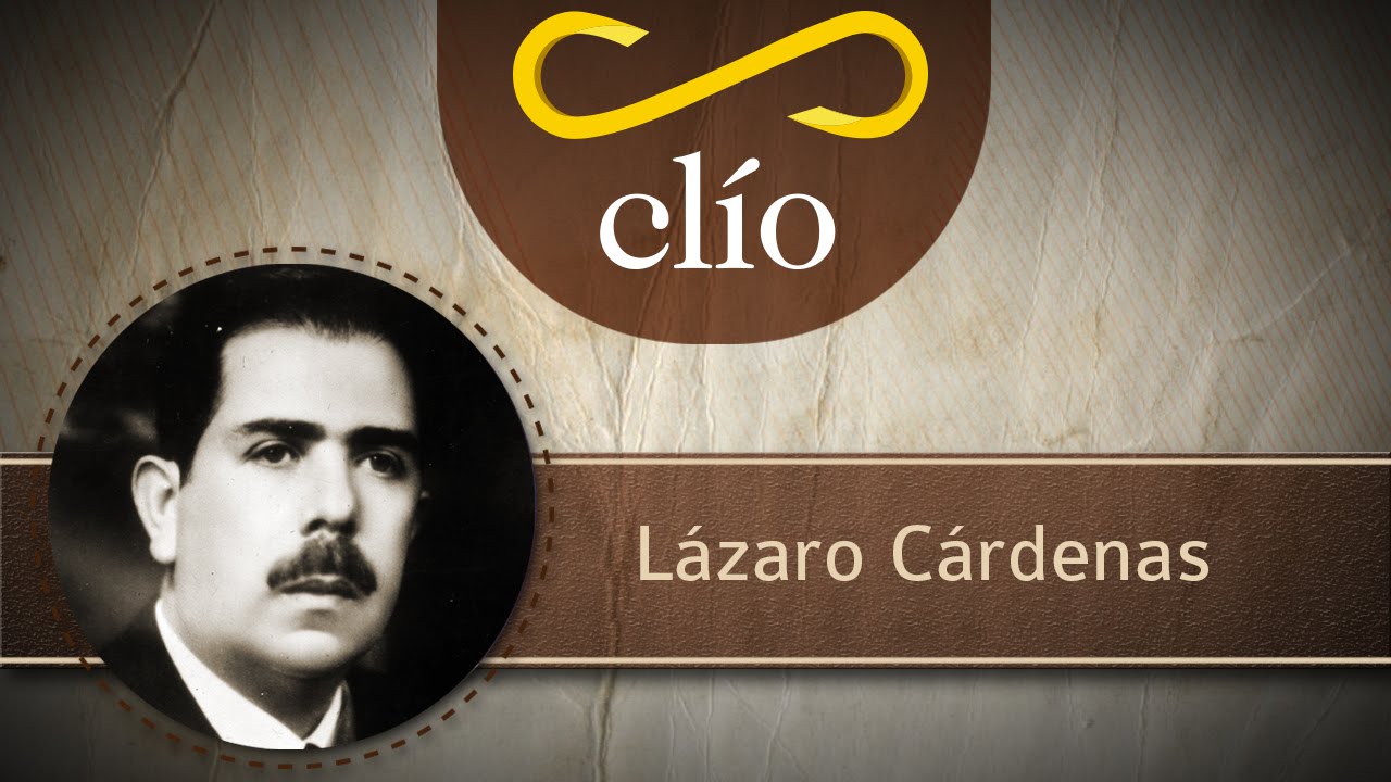 en que año goberno lazaro cardenas