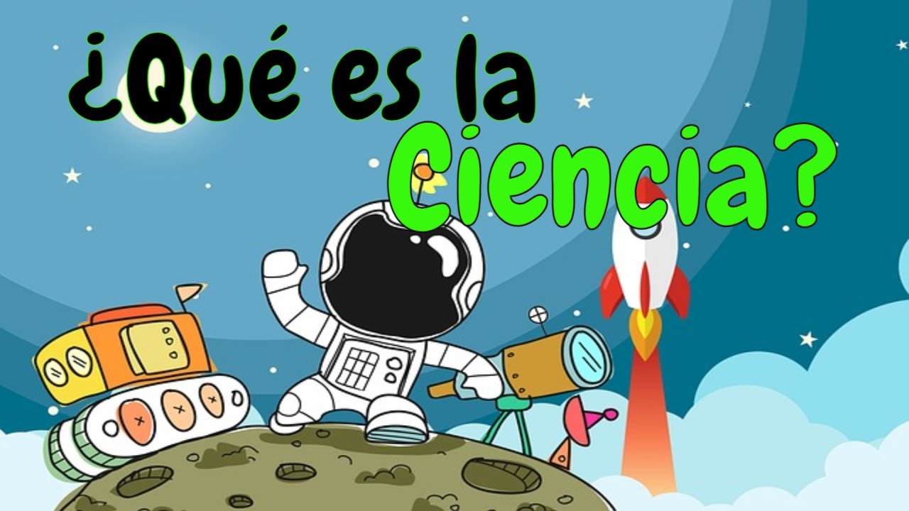 importancia del estudio de la ciencia