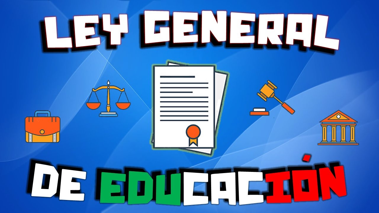 ley general de la educación en méxico