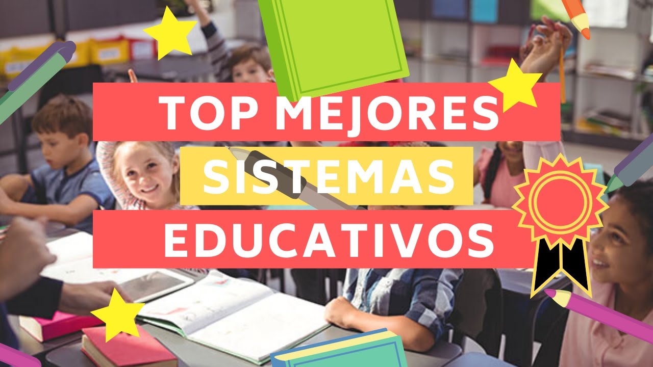 los mejores sistemas educativos del mundo