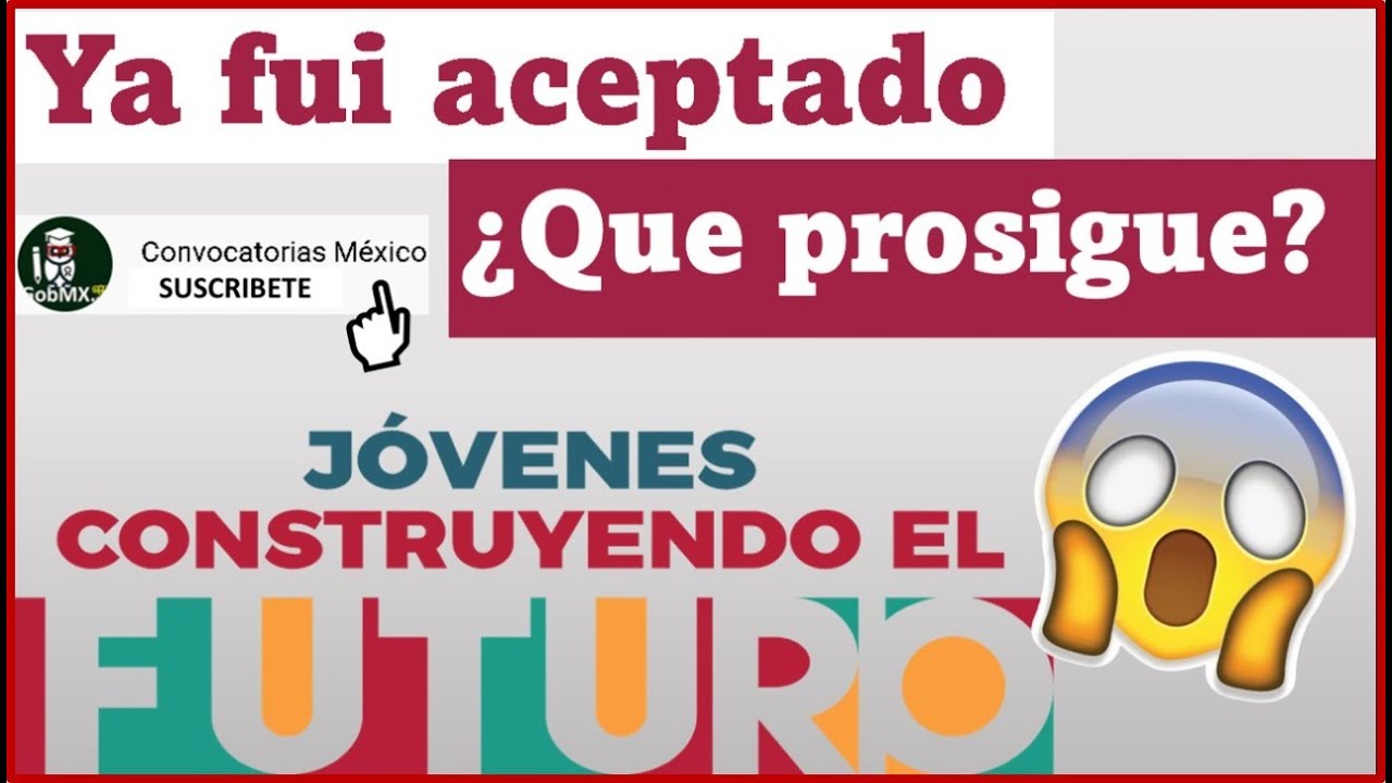 como saber si fui aceptado en jovenes construyendo el futuro