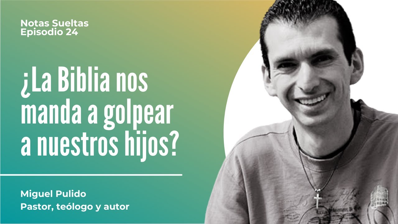 que dice la biblia de pegarle a los hijos