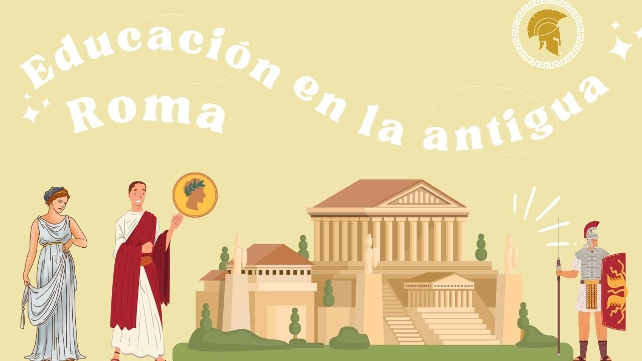 caracteristicas de la educacion en roma
