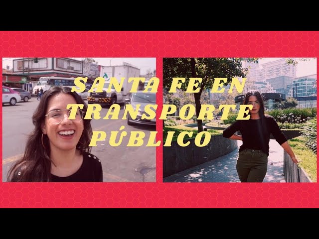 como llegar al tec santa fe en transporte publico