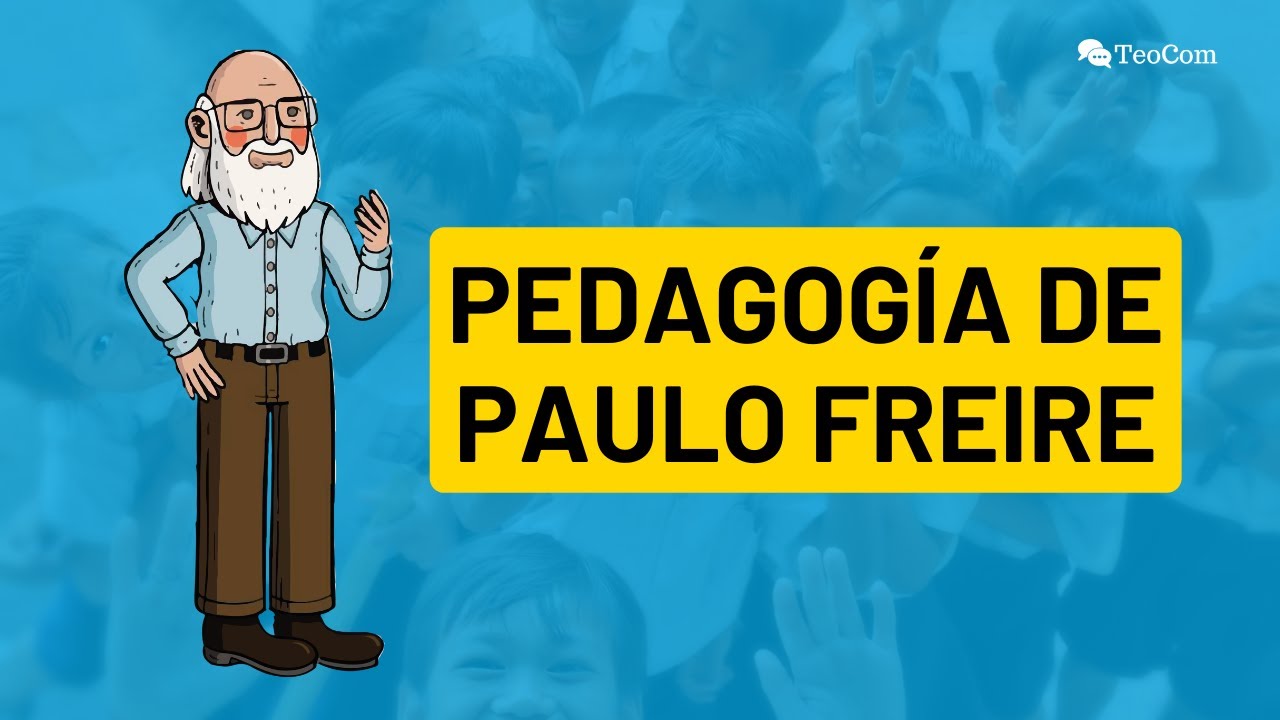 concepto de educacion segun paulo freire