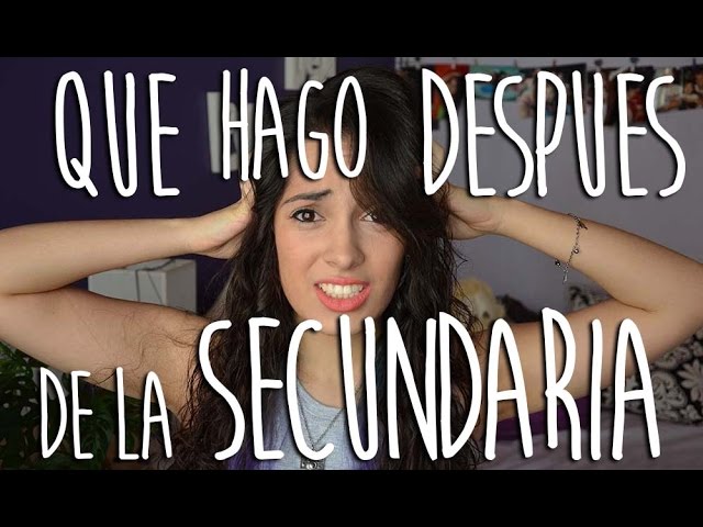 despues de la secundaria que sigue