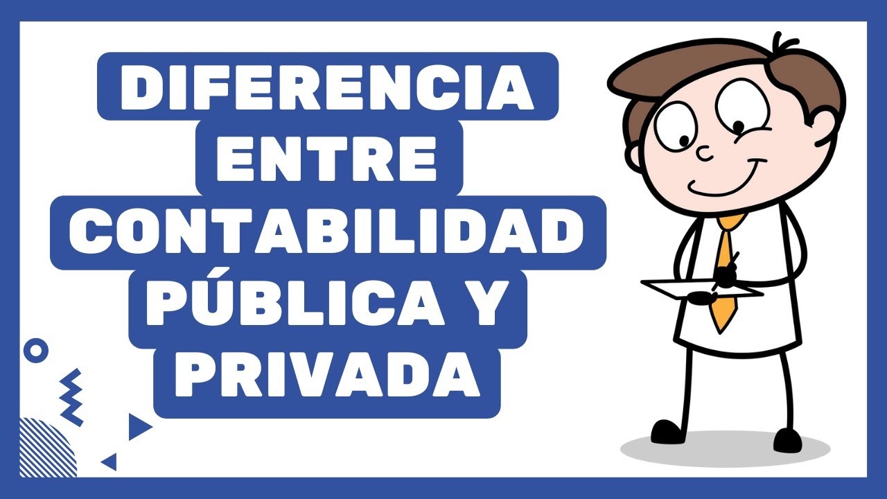 diferencia entre contador publico y privado
