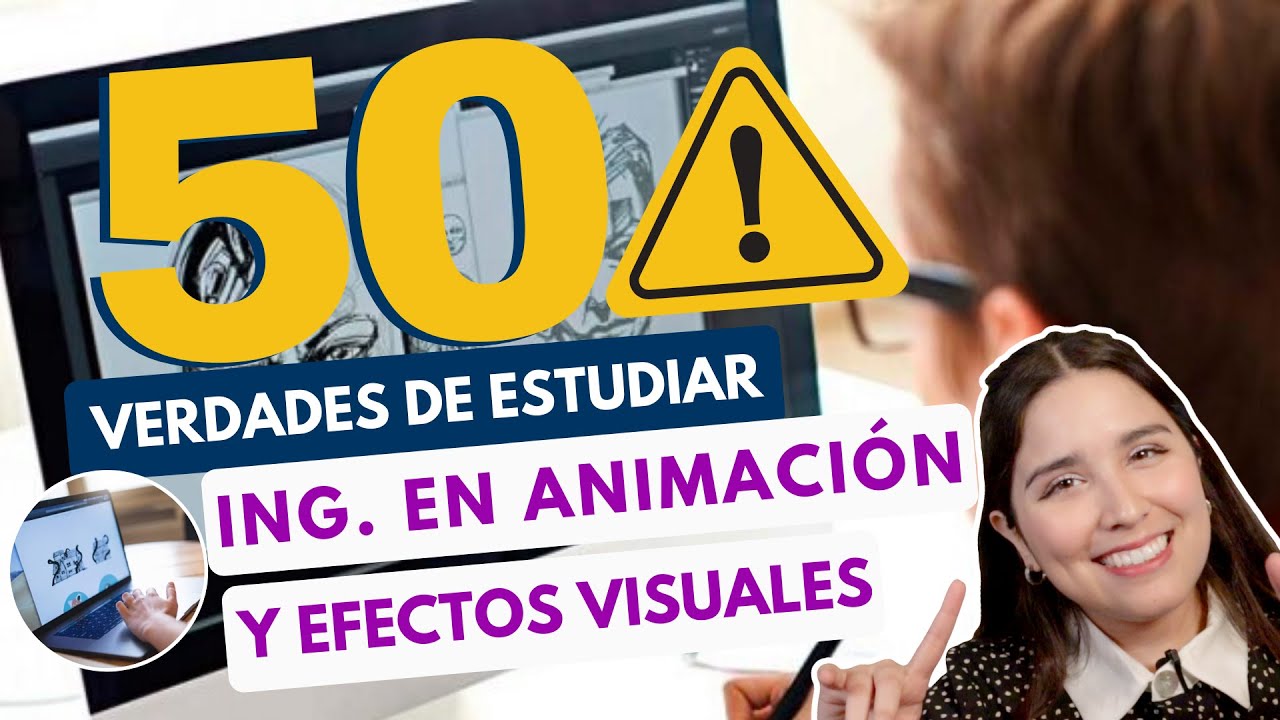 ingenieria en animacion y efectos visuales