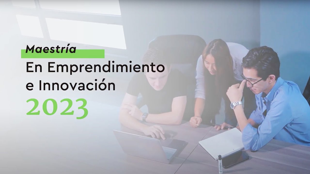 maestria en emprendimiento e innovacion online