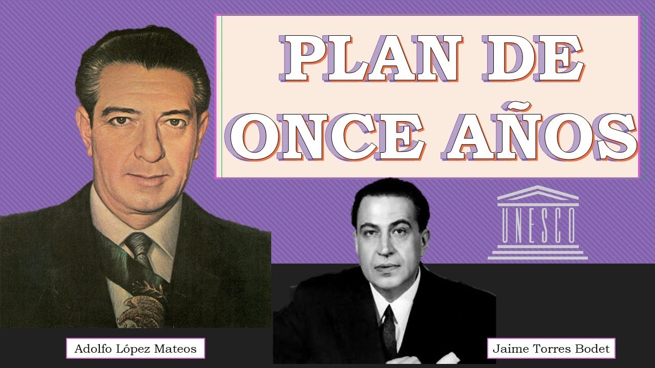 plan de 11 años de jaime torres bodet