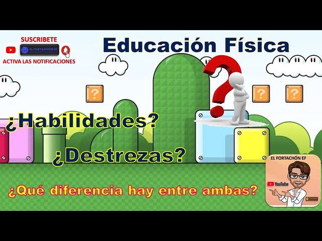 que es destreza en educacion fisica