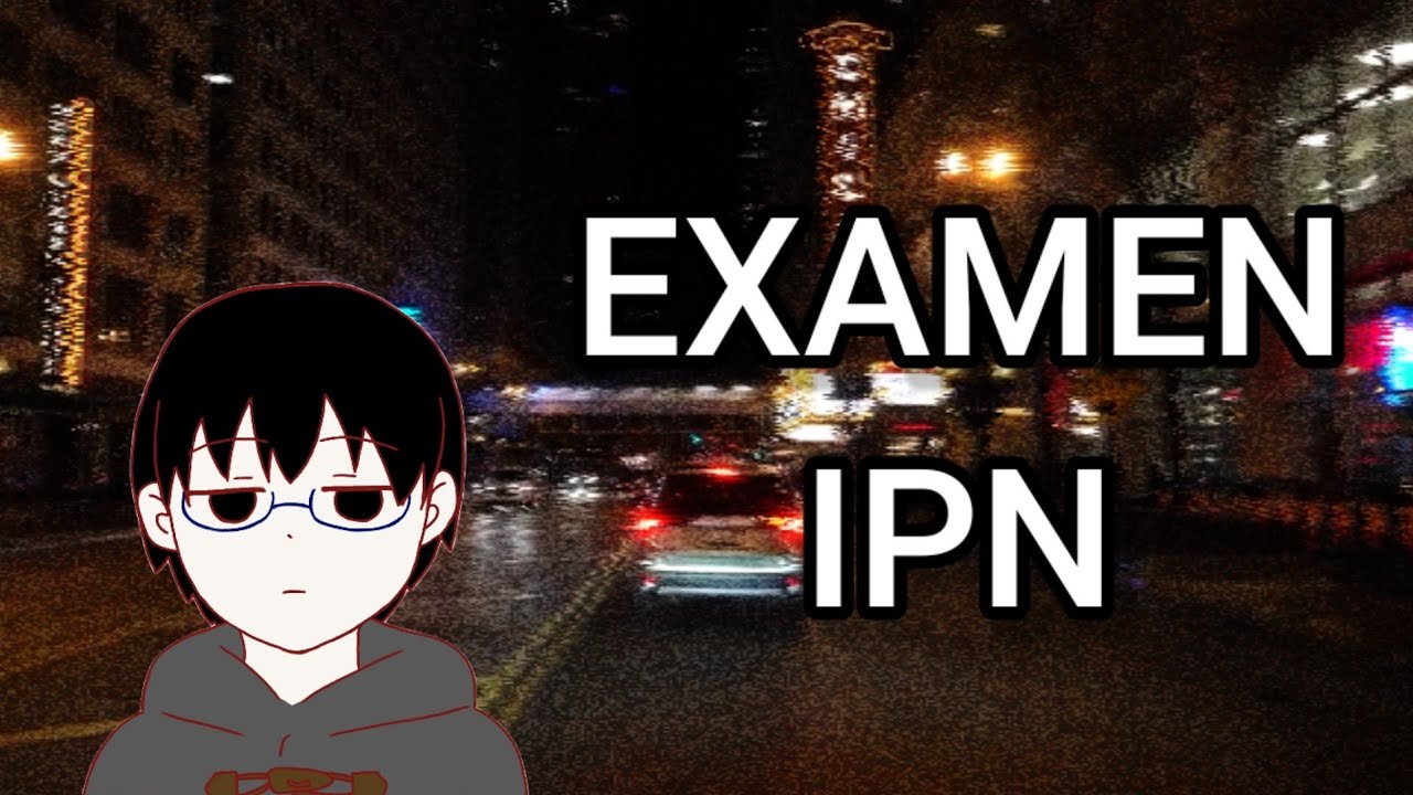 que viene en el examen del ipn